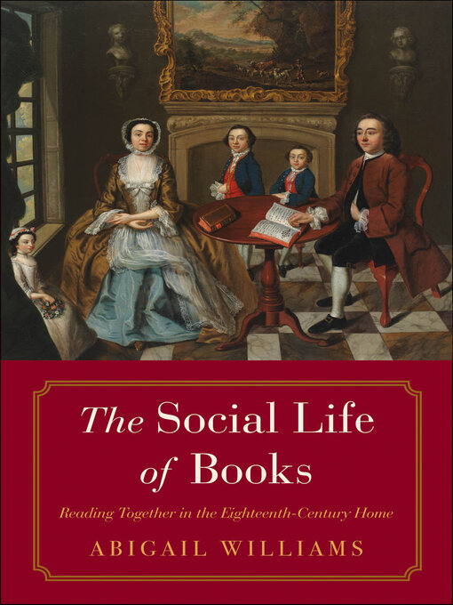 Title details for The Social Life of Books by Abigail Williams - Available